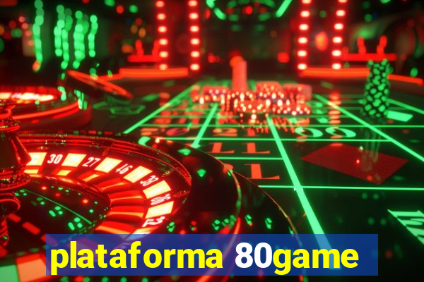plataforma 80game